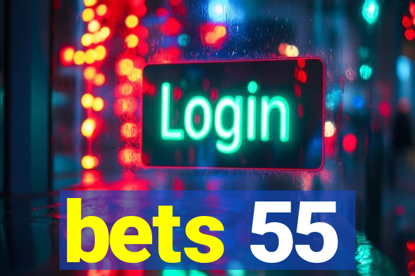 bets 55